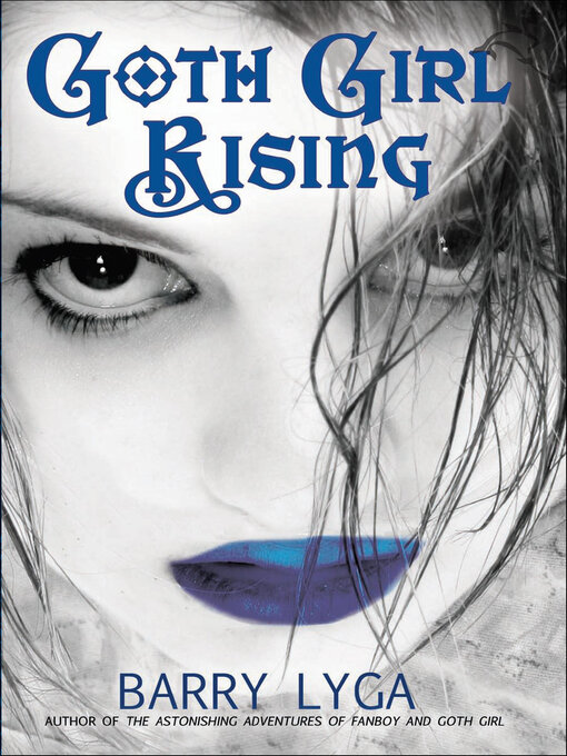 Title details for Goth Girl Rising by Barry Lyga - Available